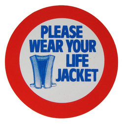 Please Wear Your Life Jacket Label